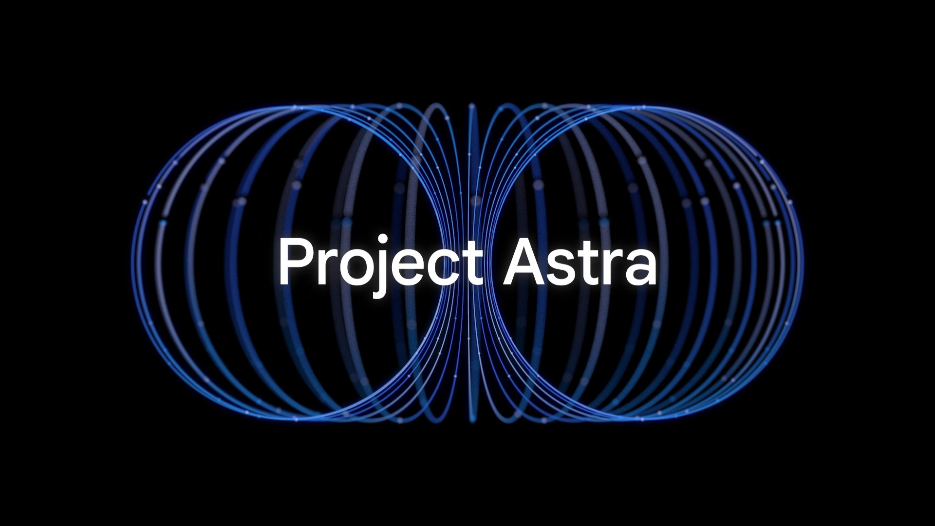 ProjectAstra：GoogleDeepMind研发的一个具备视频理解能力的原型